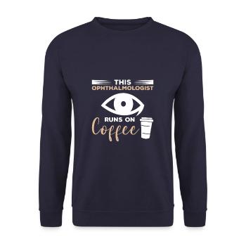 This Ophthalmologist Runs On Coffee Ophthalmology - Unisex Sweatshirt - navy - Front - Alina (178cm) & Michal (187cm)