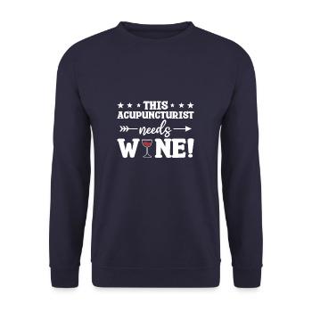 This Acupuncturist Needs Wine Acupuncture - Unisex Sweatshirt - navy - Front - Alina (178cm) & Michal (187cm)
