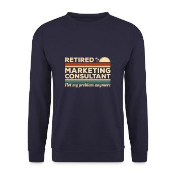 Marketingberater im Ruhestand ist nicht mein Problem - Unisex Pullover - Navy - Vorne - Alina (178cm) & Michal (187cm)