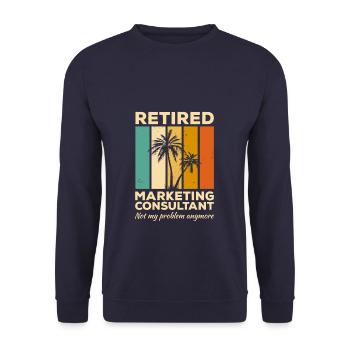 Marketingberater im Ruhestand ist nicht mein Problem - Unisex Pullover - Navy - Vorne - Alina (178cm) & Michal (187cm)