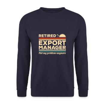 Directeur Export à la retraite n’est plus mon problème - Sweat-shirt Unisexe - marine - Devant - Alina (178cm) & Michal (187cm)