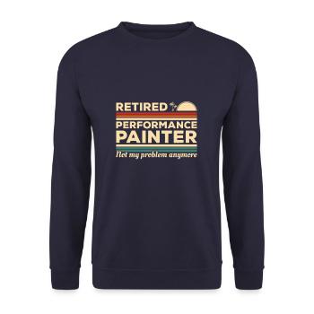 Performance Painter im Ruhestand ist nicht mehr mein Problem - Unisex Pullover - Navy - Vorne - Alina (178cm) & Michal (187cm)