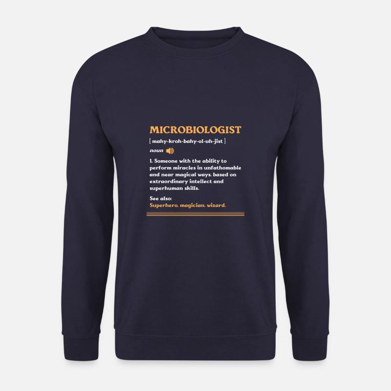 Microbiologist Definition Science Microbiology - Unisex Sweatshirt - navy
