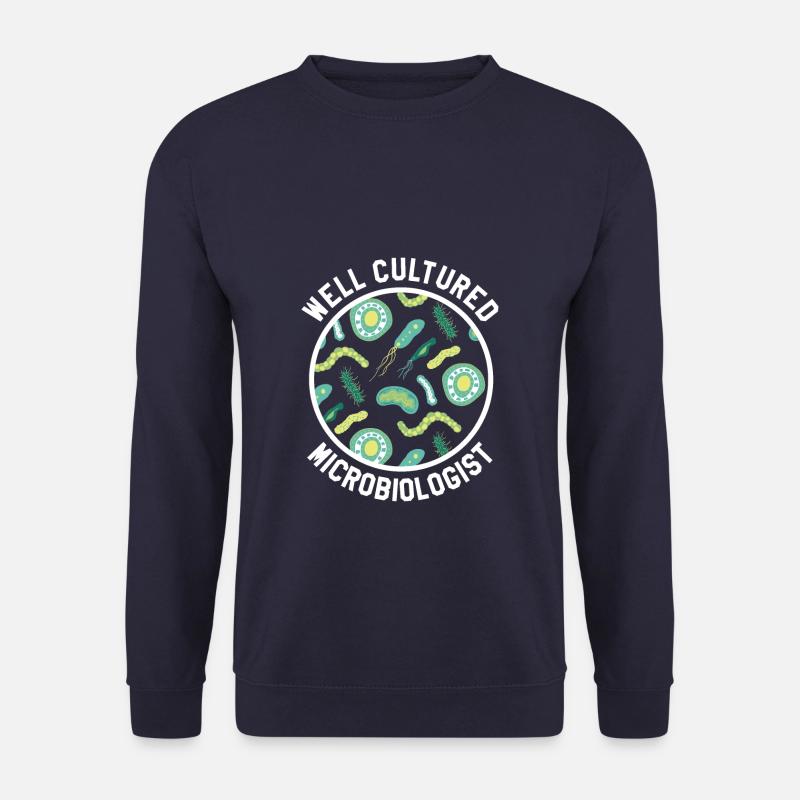 Gut kultivierter Mikrobiologe Wissenschaft Mikrobiologie - Unisex Pullover - Navy