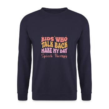 Kinder, die zurücksprechen, machen meinen Tag Sprachtherapie - Unisex Pullover - Navy - Vorne - Alina (178cm) & Michal (187cm)