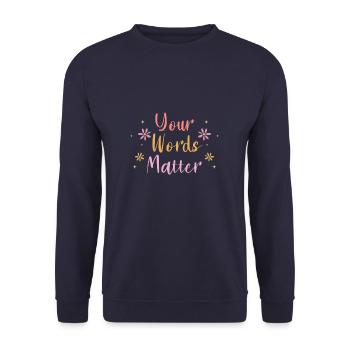 Your Words Matters Speech Language Pathology SLP - Unisex Sweatshirt - navy - Front - Alina (178cm) & Michal (187cm)