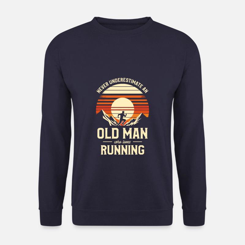 Unterschätze niemals einen alten Mann, der das Laufen liebt - Unisex Pullover - Navy