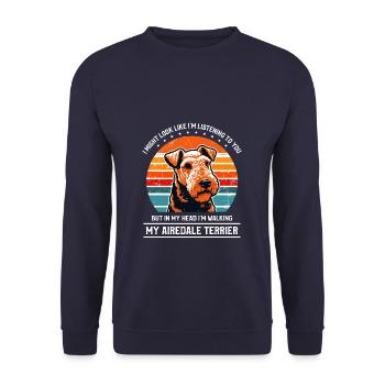 I Might Look Like I'm Listening To You Airedale - Unisex Sweatshirt - navy - Front - Alina (178cm) & Michal (187cm)