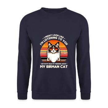 J’ai peut-être l’air de t’écouter, chat de Birmanie - Sweat-shirt Unisexe - marine - Devant - Alina (178cm) & Michal (187cm)
