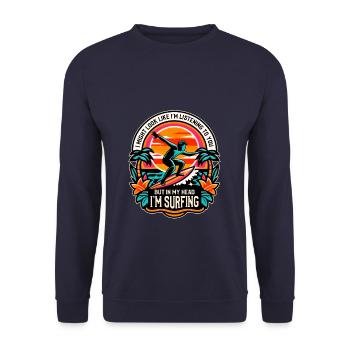 I Might Look Like I'm Listening To You Surfing - Unisex Sweatshirt - navy - Front - Alina (178cm) & Michal (187cm)