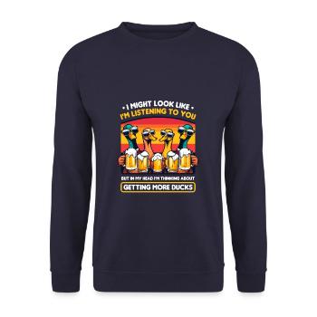 I Might Look Like I'm Listening To You Duck - Unisex Sweatshirt - navy - Front - Alina (178cm) & Michal (187cm)