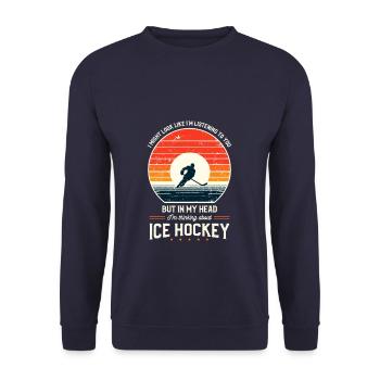 Ich könnte aussehen, als würde ich dir zuhören Eishockey - Unisex Pullover - Navy - Vorne - Alina (178cm) & Michal (187cm)