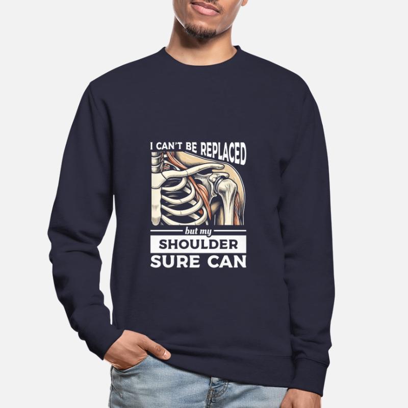 Bionic Shoulder Replacement Surgery Joint Recovery Unisex Sweatshirt
