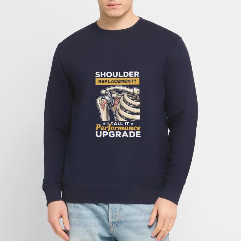 Bionic Shoulder Replacement Surgery Joint Recovery Unisex Sweatshirt
