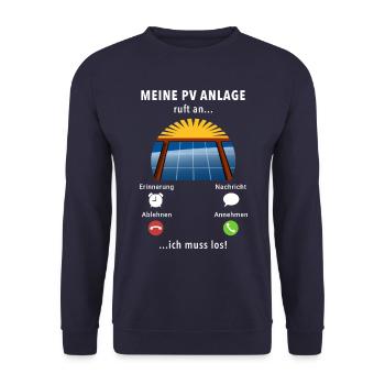 Meine PV Anlage ruft an - ich muss los - Spruch - Unisex Pullover - Navy - Vorne - Alina (178cm) & Michal (187cm)