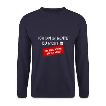 Ich bin in Rente , du nicht! - Unisex Pullover - Navy - Vorne - Alina (178cm) & Michal (187cm)