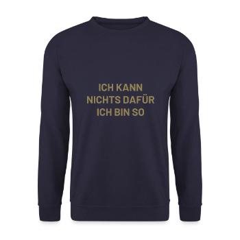 ich kann nichts dafür ich bin so - Unisex Pullover - Navy - Vorne - Alina (178cm) & Michal (187cm)