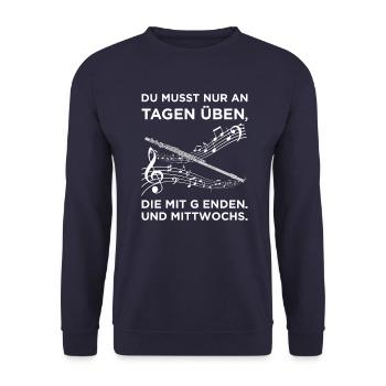 Du musst nur an Tagen üben, - Querflötenspieler - Unisex Pullover - Navy - Vorne - Alina (178cm) & Michal (187cm)