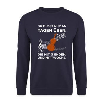 Du musst nur an Tagen üben, - Cello Cellisten - Unisex Pullover - Navy - Vorne - Alina (178cm) & Michal (187cm)