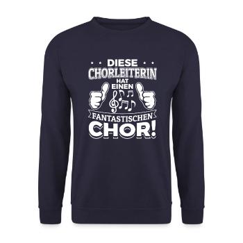 Diese Chorleiterin hat einen fantastischen Chor - Unisex Pullover - Navy - Vorne - Alina (178cm) & Michal (187cm)