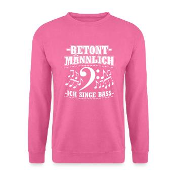 Souligne le masculin - Je chante basse ! Chorale chorale - Sweat-shirt Unisexe - rose - Devant