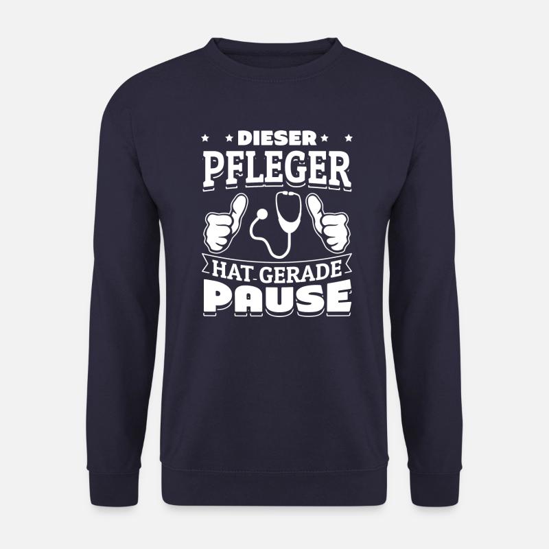 Dieser Pfleger hat gerade Pause! Arzt Erste Hilfe - Unisex Pullover - Navy