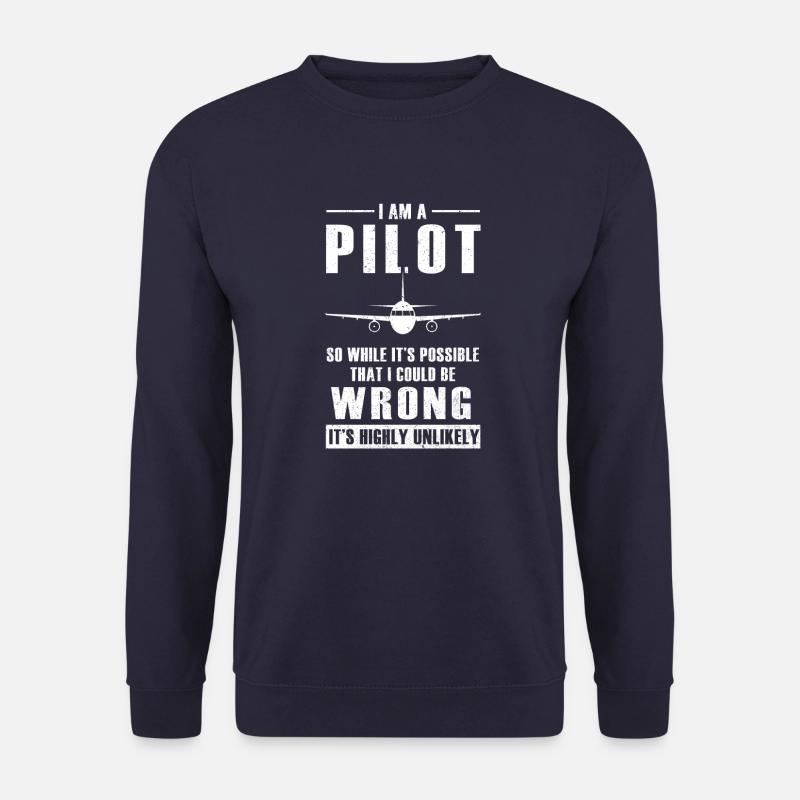 I am a pilot pilot gift - Unisex Sweatshirt - navy