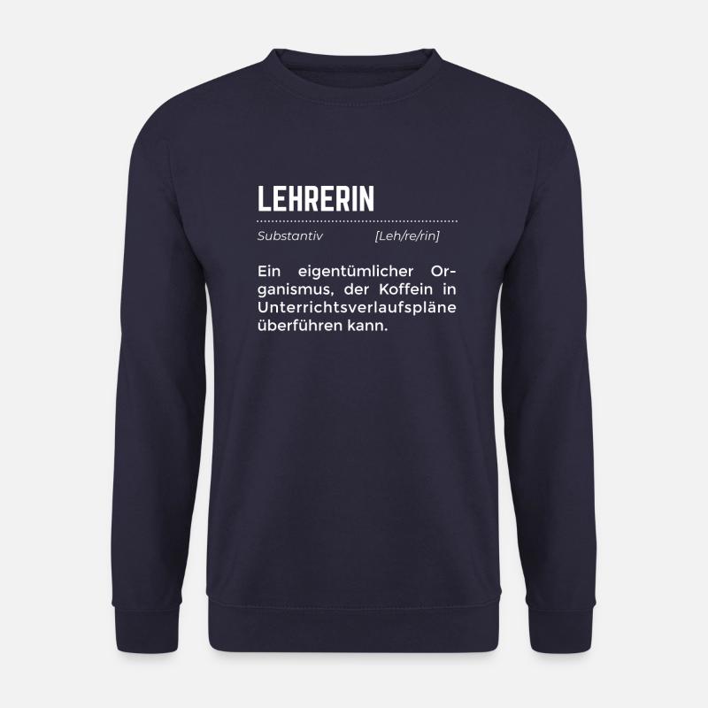 Lehrerin Schule Klasse Kaffee Schüler Student - Unisex Pullover - Navy