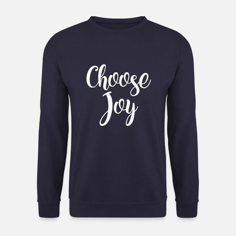 Choose Joy Inspirational Motivational Positivity - Unisex Pullover - Navy