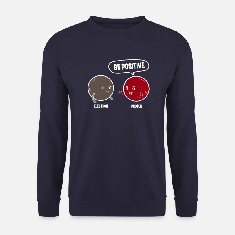 Proton Elektron Sei Positive - Be Positive - Unisex Pullover - Navy