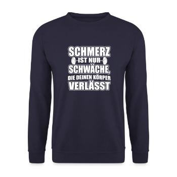 Schmerz ist Schwäche die deinen Körper verlässt - Unisex Pullover - Navy - Vorne - Alina (178cm) & Michal (187cm)