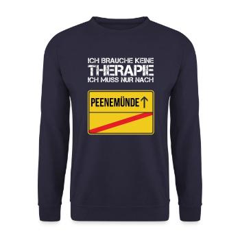 Ich brauche keine Therapie ich muss Peenemünde - Unisex Pullover - Navy - Vorne - Alina (178cm) & Michal (187cm)