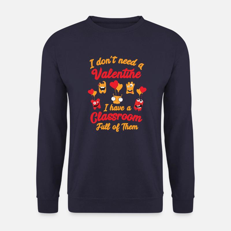 Teacher Valentine's Day Classroom Teaching - Unisex Sweatshirt - navy