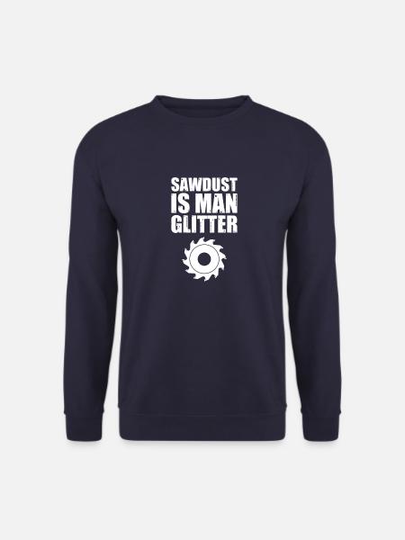Sawdust Schreiner Tischler Sägen Säge Geschenk - Unisex Pullover - Navy