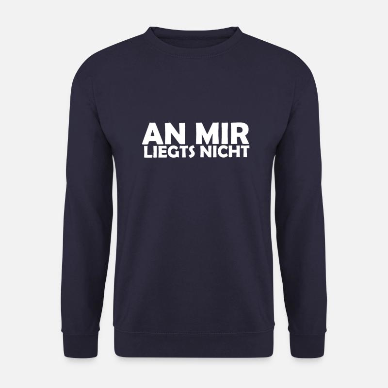 an mir liegts nicht - Unisex Pullover - Navy