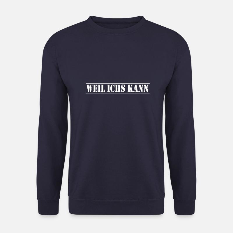 weil ichs kann - Unisex Pullover - Navy
