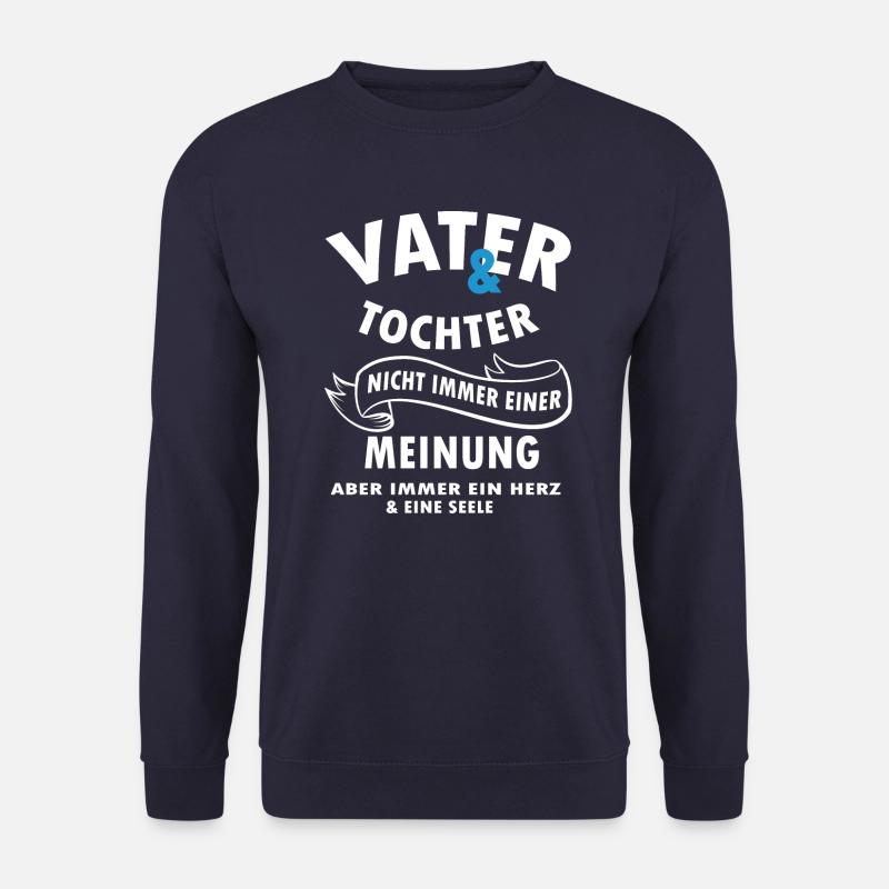 VATER UND TOCHTER NICHT IMMER EINER MEINUNG ABER.. - Unisex Pullover - Navy