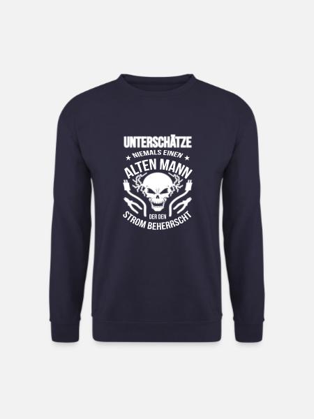 Elektriker Alter Mann der den Strom beherrscht - Unisex Pullover - Navy