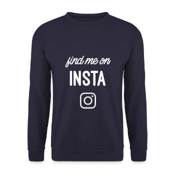 Find me on Insta - Unisex Sweatshirt - navy - Front - Alina (178cm) & Michal (187cm)
