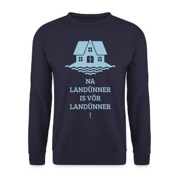 Landünner! (Hallig, Landunter, Plattdeutsch) - Unisex Pullover - Navy - Vorne - Alina (178cm) & Michal (187cm)