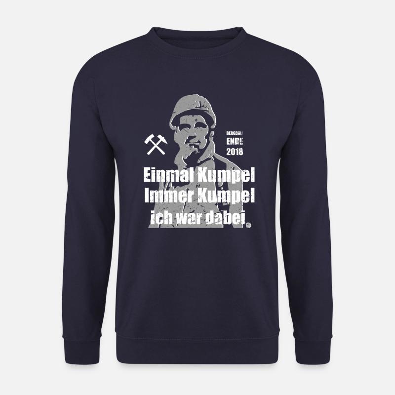 Einmal Kumpel, Immer Kumpel ich war dabei - Unisex Pullover - Navy
