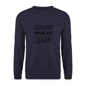In the end I wear blue saying play of colors color - Unisex Sweatshirt - navy - Front - Alina (178cm) & Michal (187cm)