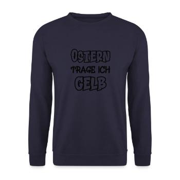 Ostern trage ich gelb Spruch Farbe gelb - Unisex Pullover - Navy - Vorne - Alina (178cm) & Michal (187cm)