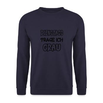 Tuesdays I wear gray Saying Color gray - Unisex Sweatshirt - navy - Front - Alina (178cm) & Michal (187cm)