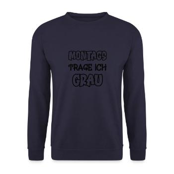 Mondays I wear gray Saying Color gray - Unisex Sweatshirt - navy - Front - Alina (178cm) & Michal (187cm)