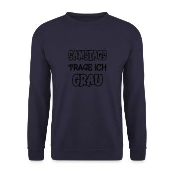 Saturdays I wear gray Saying Color gray - Unisex Sweatshirt - navy - Front - Alina (178cm) & Michal (187cm)