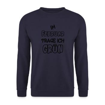 Im Februar trage ich grün Spruch Farbe grün - Unisex Pullover - Navy - Vorne - Alina (178cm) & Michal (187cm)