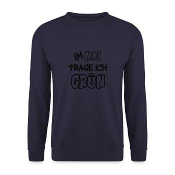 Im Mai trage ich grün Spruch Farbe grün - Unisex Pullover - Navy - Vorne - Alina (178cm) & Michal (187cm)