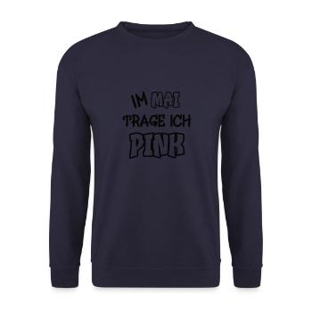 Im Mai trage ich pink Spruch Farbe pink - Unisex Pullover - Navy - Vorne - Alina (178cm) & Michal (187cm)
