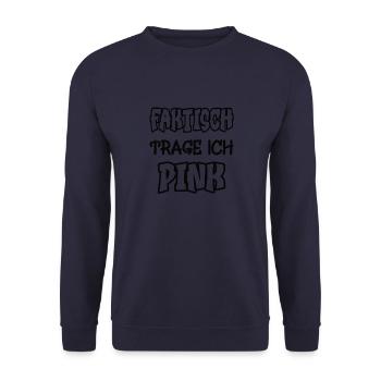 In fact, I'm wearing pink Saying Color pink - Unisex Sweatshirt - navy - Front - Alina (178cm) & Michal (187cm)